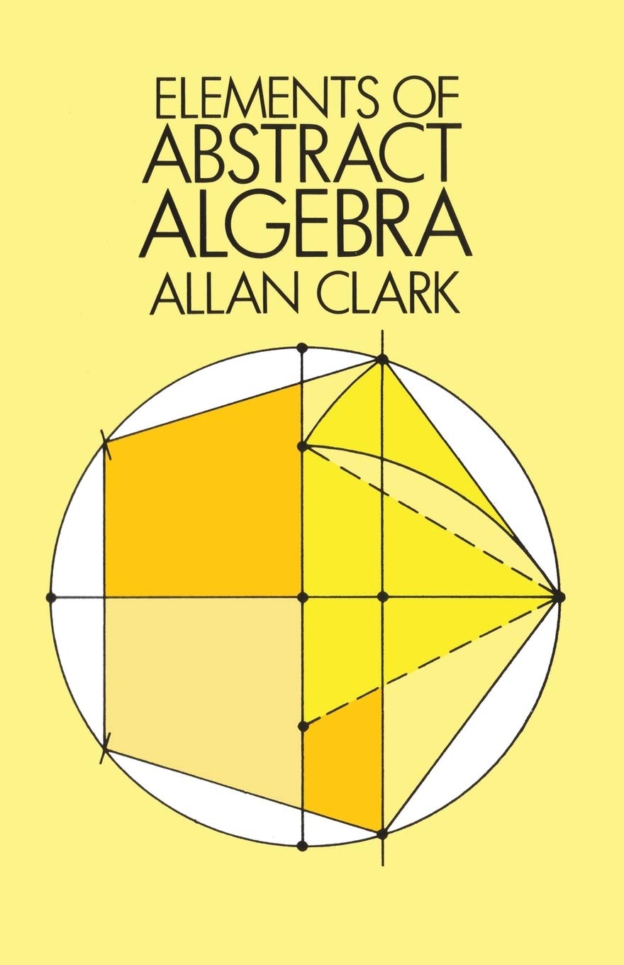 Elements of Abstract Algebra (Dover Books on Mathematics) by
