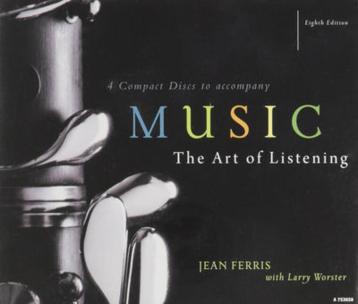 4-CD Set for use with Music: The Art of Listening by Ferris,