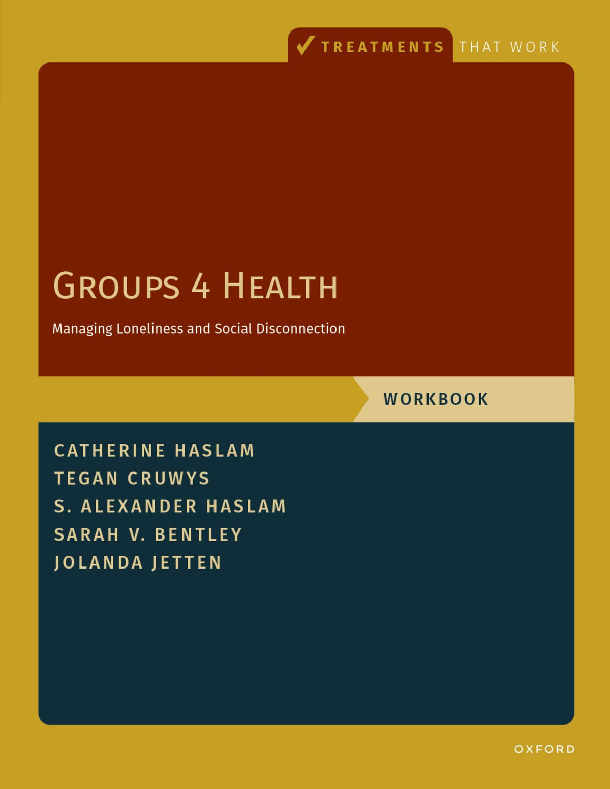 Groups 4 Health: Managing Loneliness and Social Disconnection, Workbook (Treatments That Work)