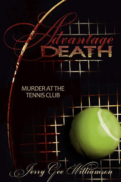 Advantage Death: Murder at the Tennis Club