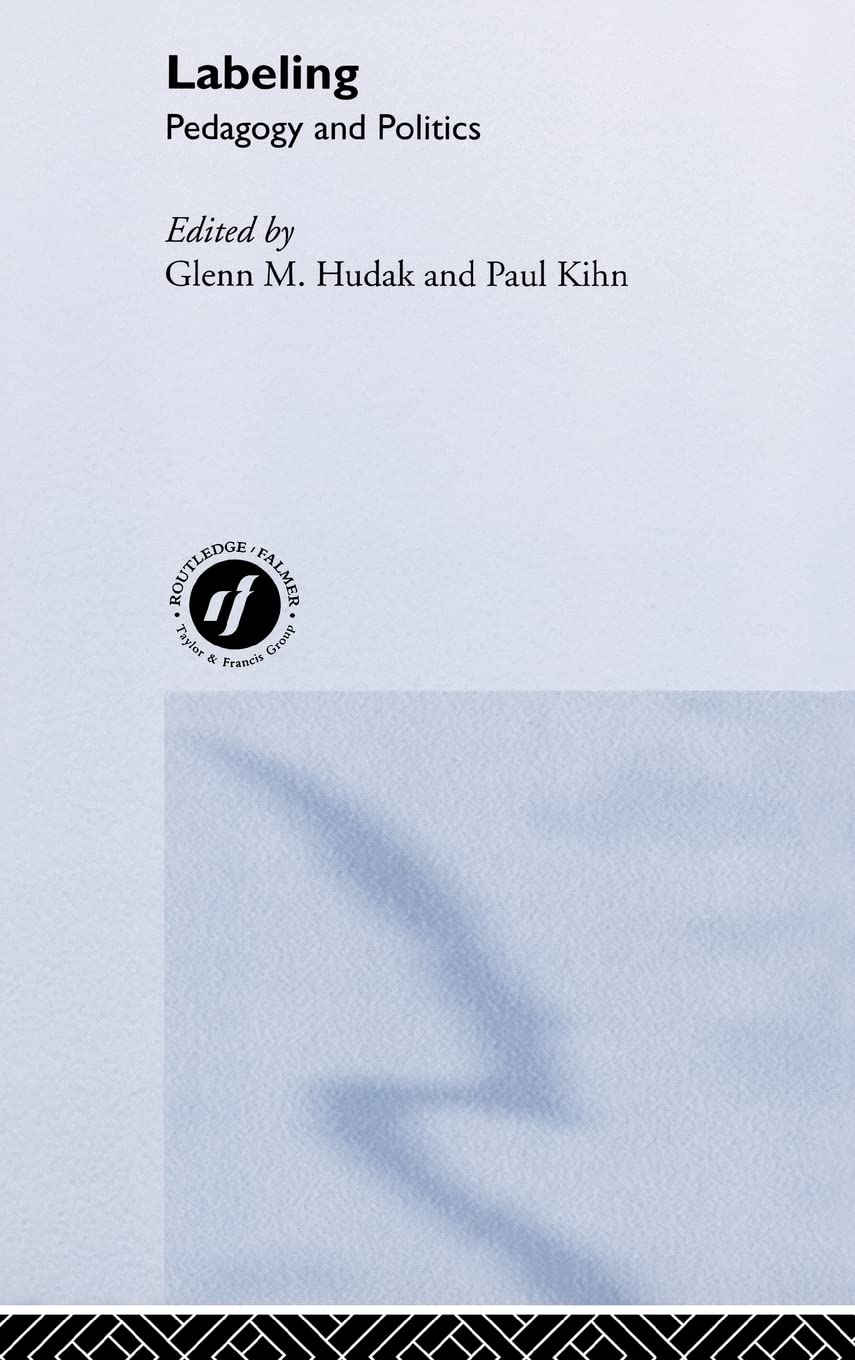 Labeling: Pedagogy and Politics