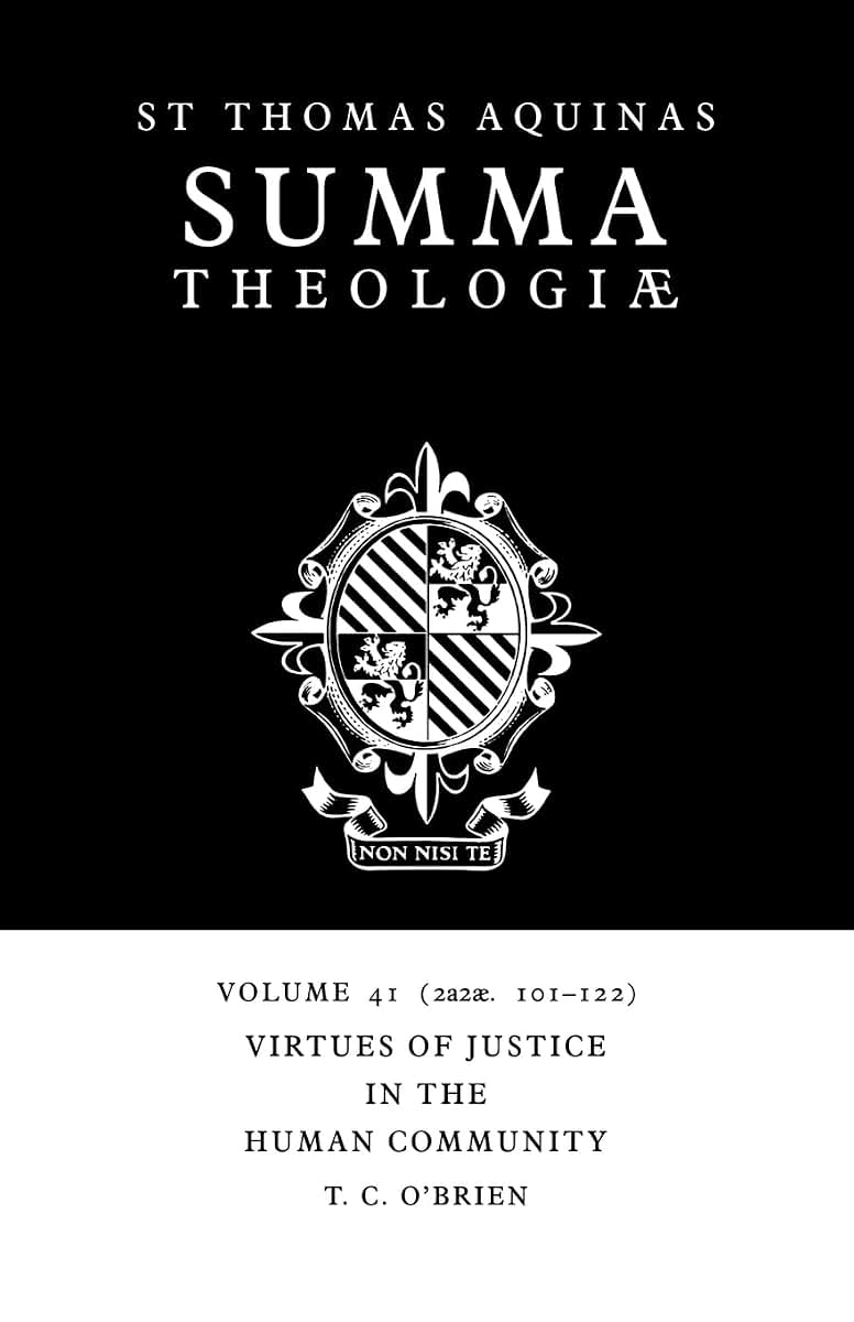 Summa Theologiae: Volume 41, Virtues of Justice in the Human Community: 2a2ae. 101-122 (St Thomas Aquinas Summa Theologiae, 41)