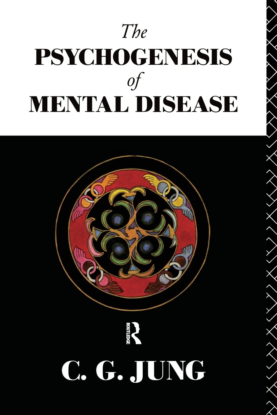 The Psychogenesis of Mental Disease (Collected Works of C. G. Jung)