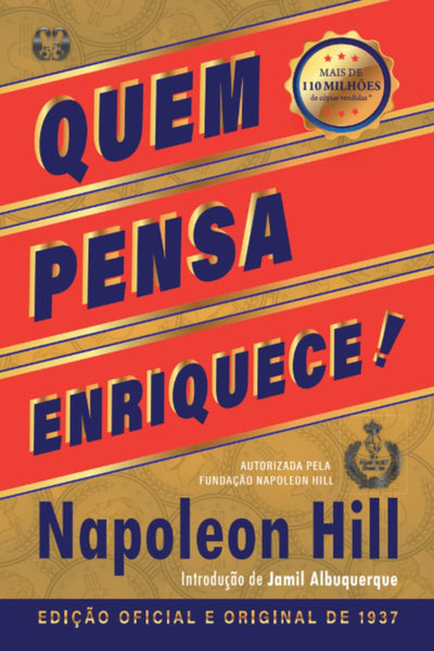Quem Pensa Enriquece - Edio oficial e original de 1937 (Portuguese Edition)