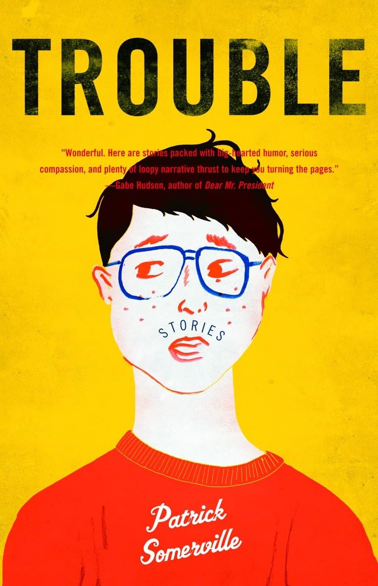 Trouble: Stories