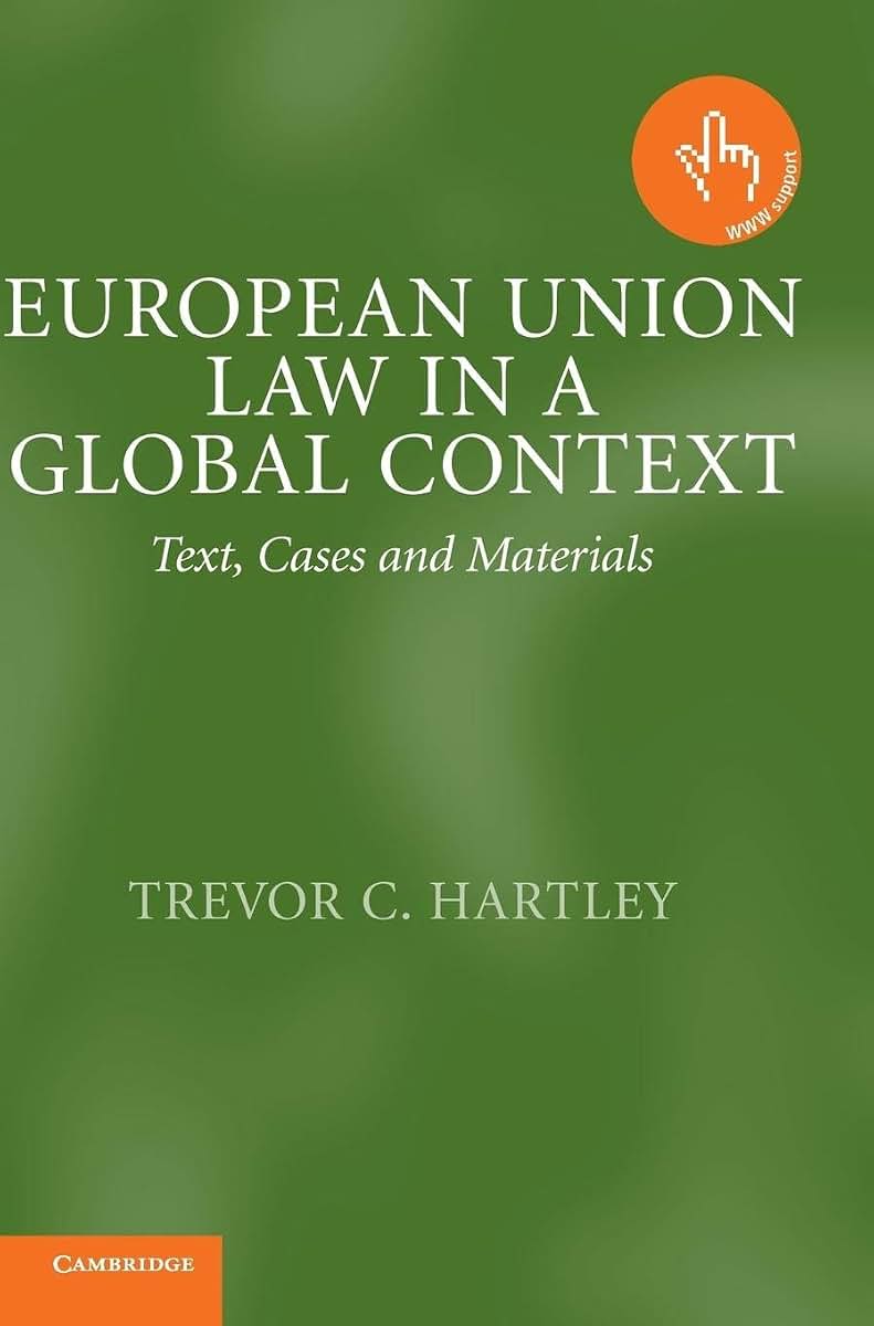 European Union Law in a Global Context: Text, Cases and Materials