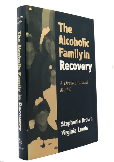 The Alcoholic Family in Recovery: A Developmental Model