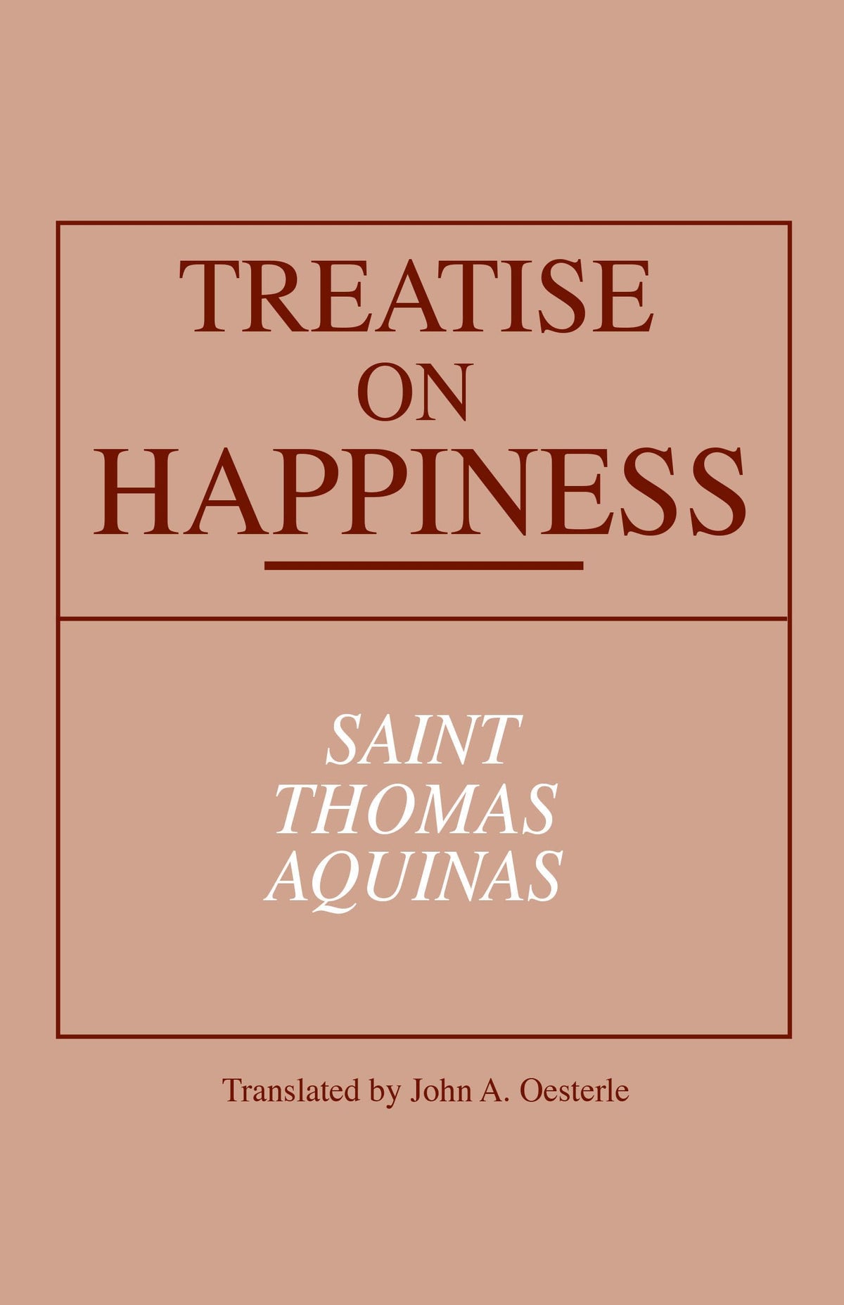 Treatise on Happiness (Notre Dame Series in Great Books)
