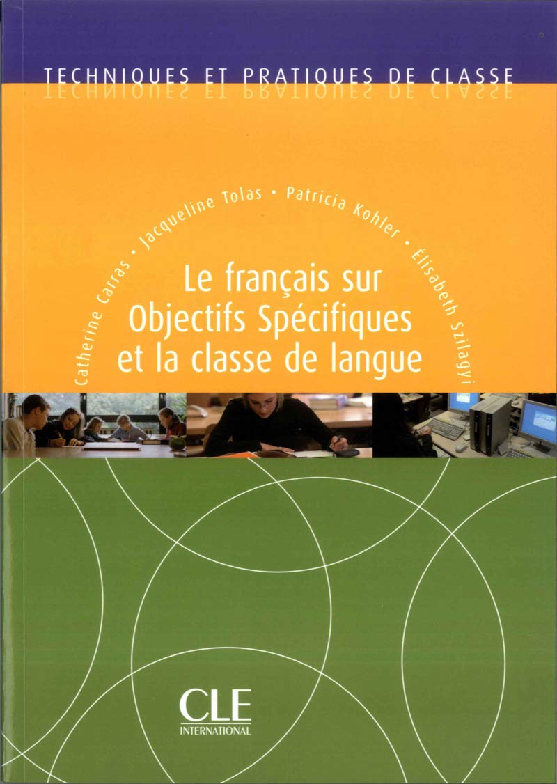 Techniques et pratiques de classe (French Edition)