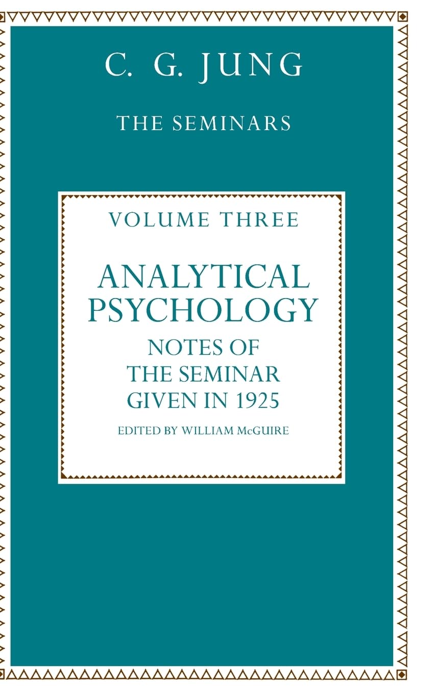 Analytical Psychology: Notes of the Seminar given in 1925 by C.G. Jung (Collected Works of C.G. Jung)