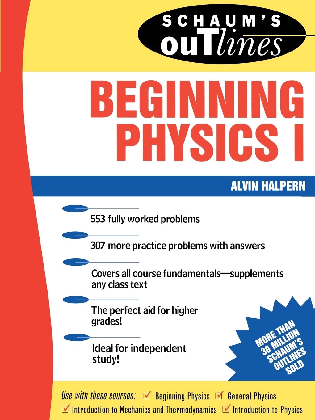 Schaum's Outline of Beginning Physics I: Mechanics and Heat (Schaum's)