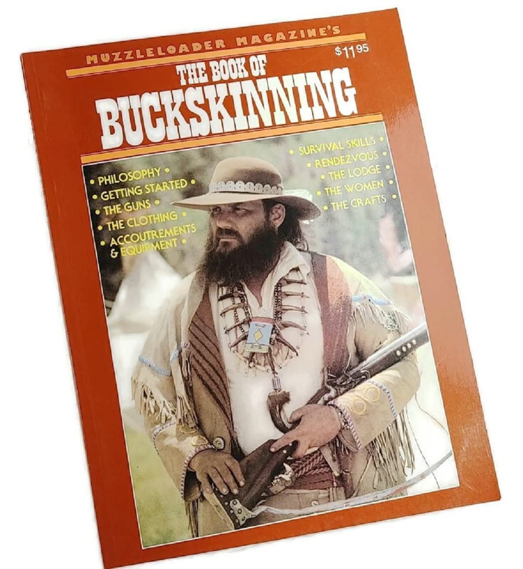 Muzzleloader Magazine's The Book of Buckskinning