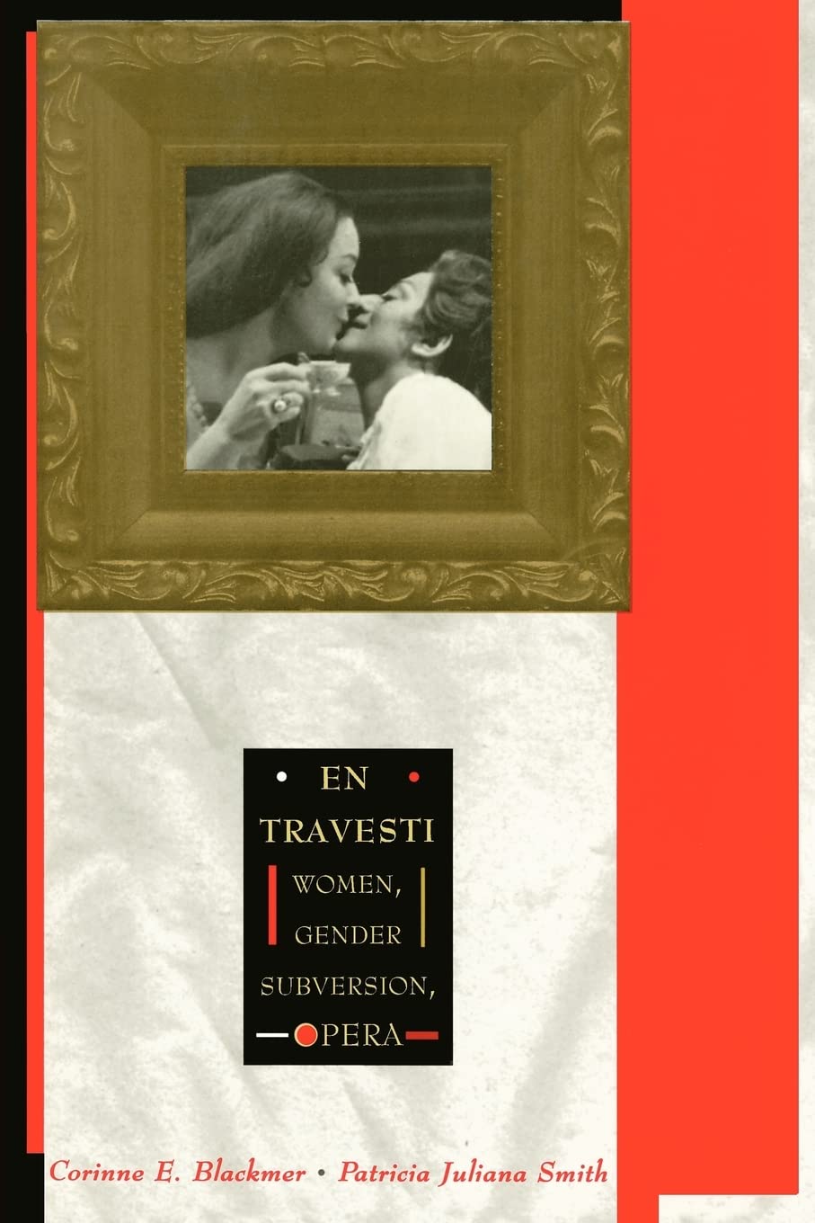 En Travesti: Women, Gender Subversion, Opera