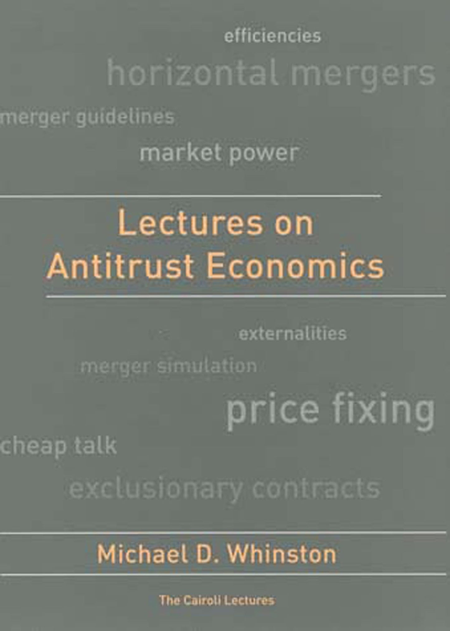 Lectures on Antitrust Economics (Cairoli Lectures)