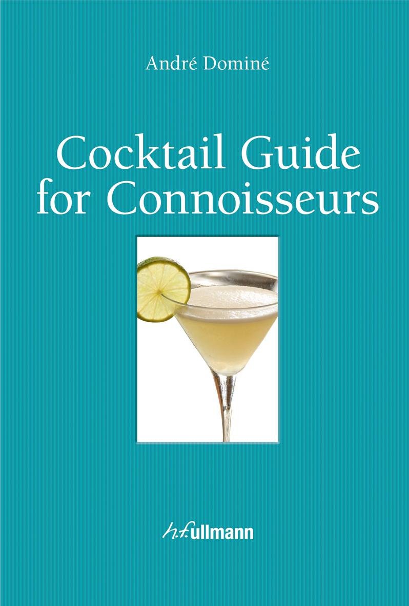 Cocktail Guide for Connoisseurs