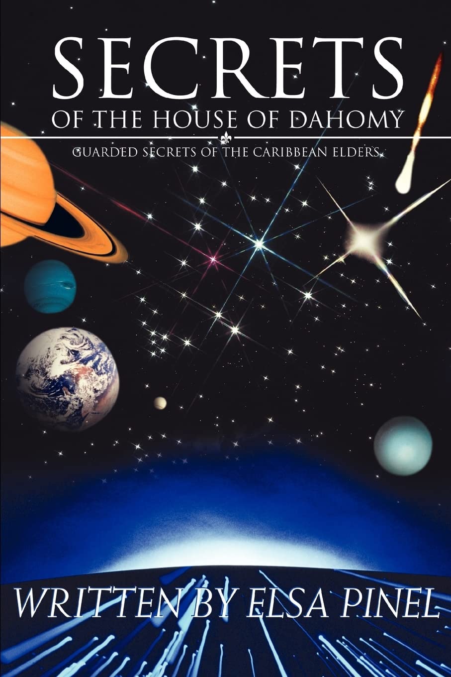 Secrets Of The House Of Dahomy: Guarded Secrets Of The Caribbean Elders