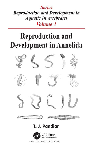 Reproduction and Development in Annelida (Reproduction and Development in Aquatic Invertebrates)