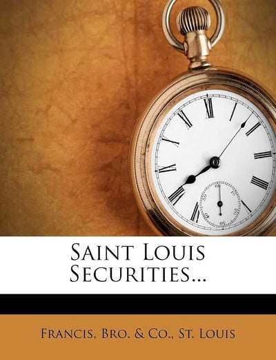 Saint Louis Securities...