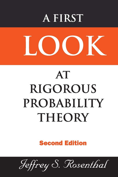 First Look At Rigorous Probability Theory, A (2Nd Edition) b