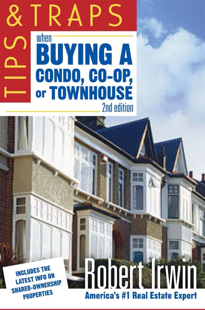 Tips and Traps When Buying a Condo, co-op, or Townhouse