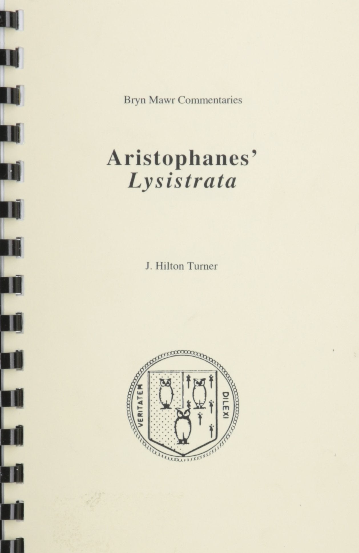 Lysistrata (Bryn Mawr Commentaries, Greek) (Ancient Greek and English Edition)