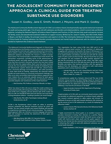The Adolescent Community Reinforcement Approach: A Clinical Guide for Treating Substance Use Disorders