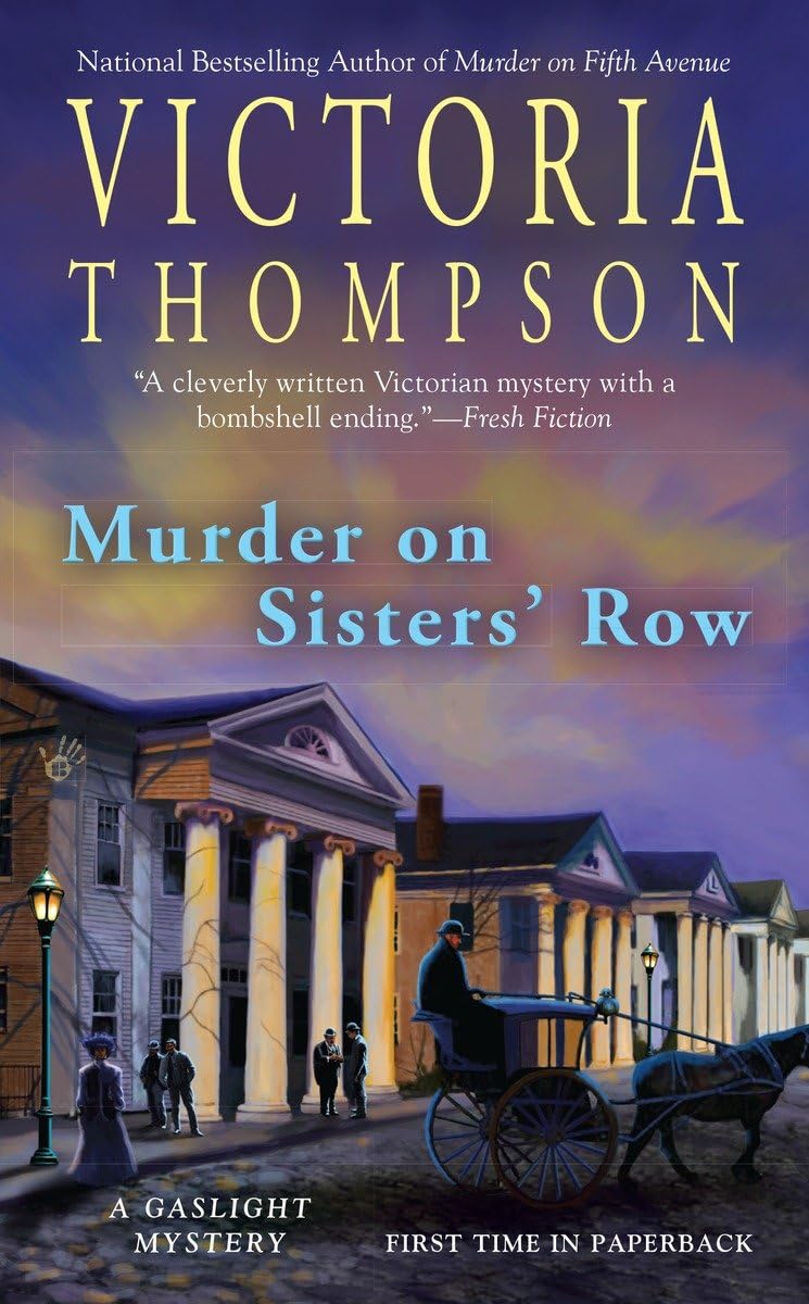 Murder on Sisters' Row: A Gaslight Mystery