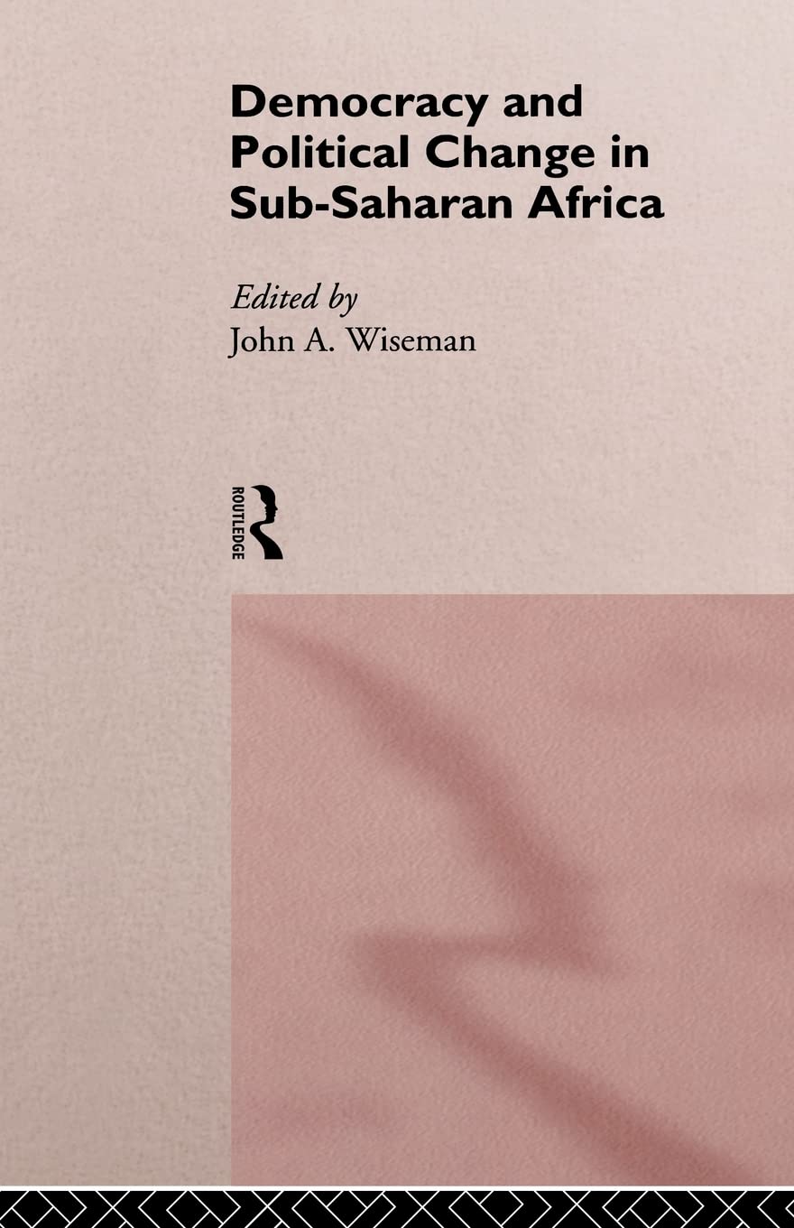 Democracy and Political Change in Sub-Saharan Africa (America; 2)