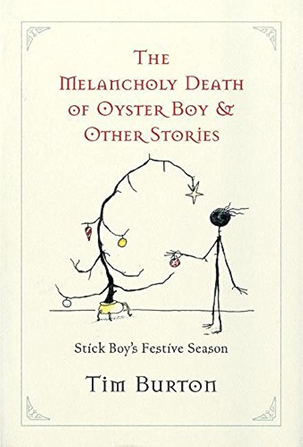 The Melancholy Death of Oyster Boy, and Other Stories by Bur
