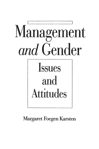 Management and Gender: Issues and Attitudes