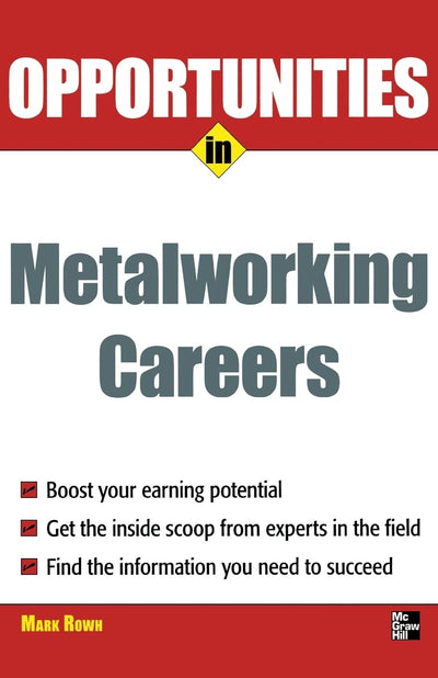Opportunities in Metalworking