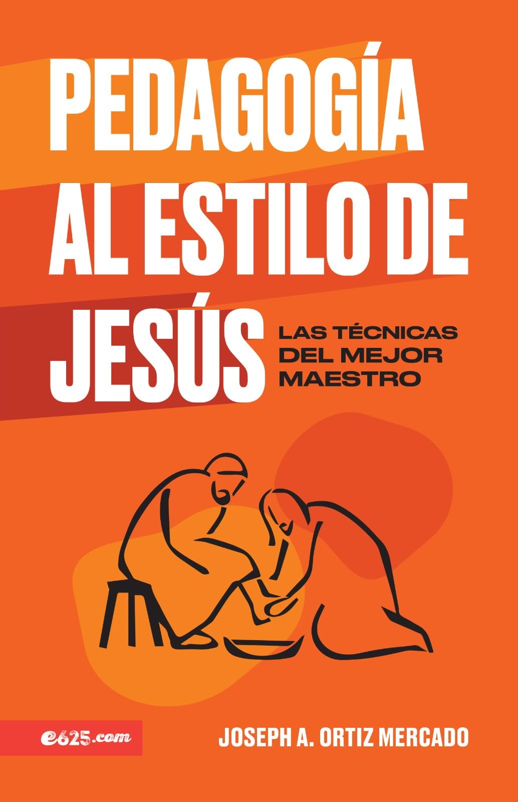 Pedagogía al estilo de Jesús (Jesus-style pedagogy) (Spanish Edition)