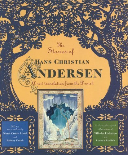 The Stories of Hans Christian Andersen: A New Translation from the Danish