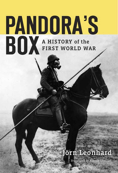 Pandoras Box: A History of the First World War