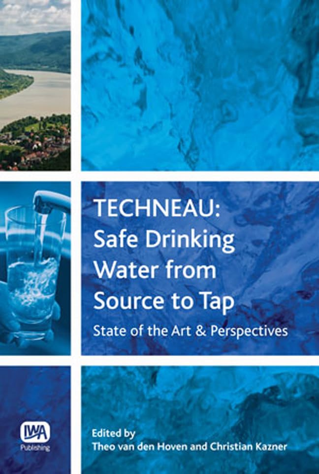 Techneau: Safe Drinking Water from Source to Tap: State-of-art & Perspectives