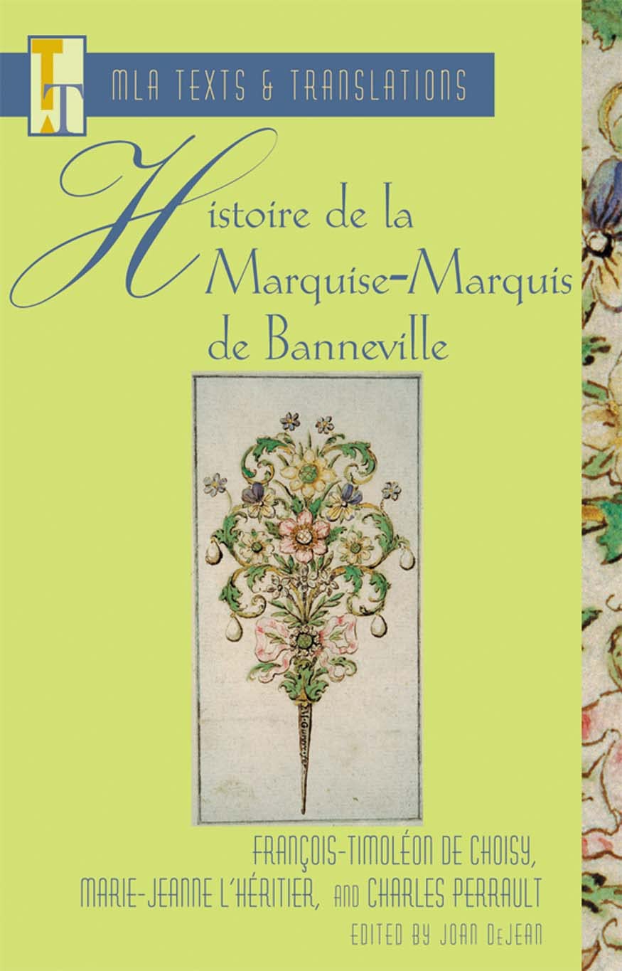 Histoire de la Marquise-Marquis de Banneville: An MLA Text Edition (MLA Texts and Translations)