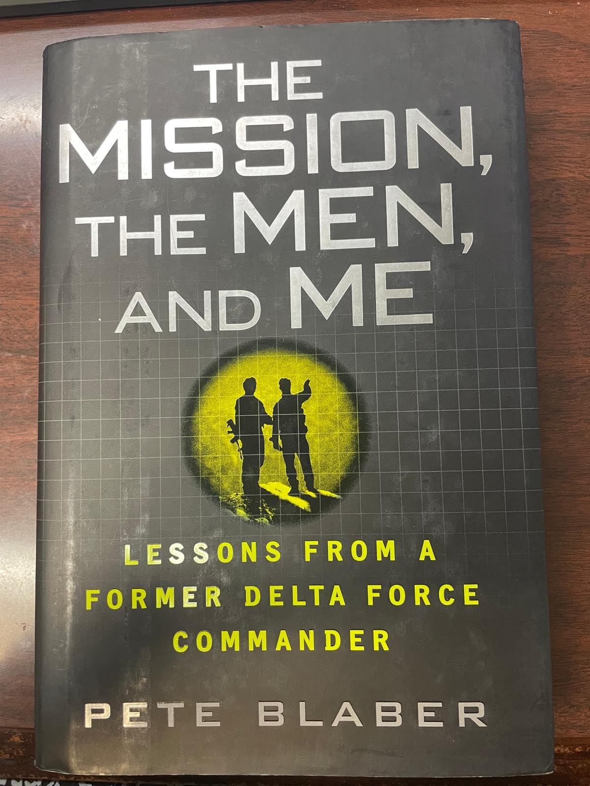The Mission, The Men, and Me: Lessons from a Former Delta Fo
