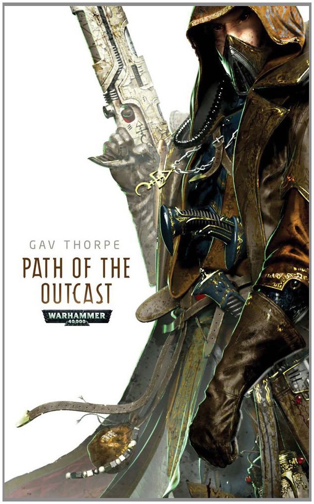 Path of the Outcast (Eldar) by Thorpe, Gav