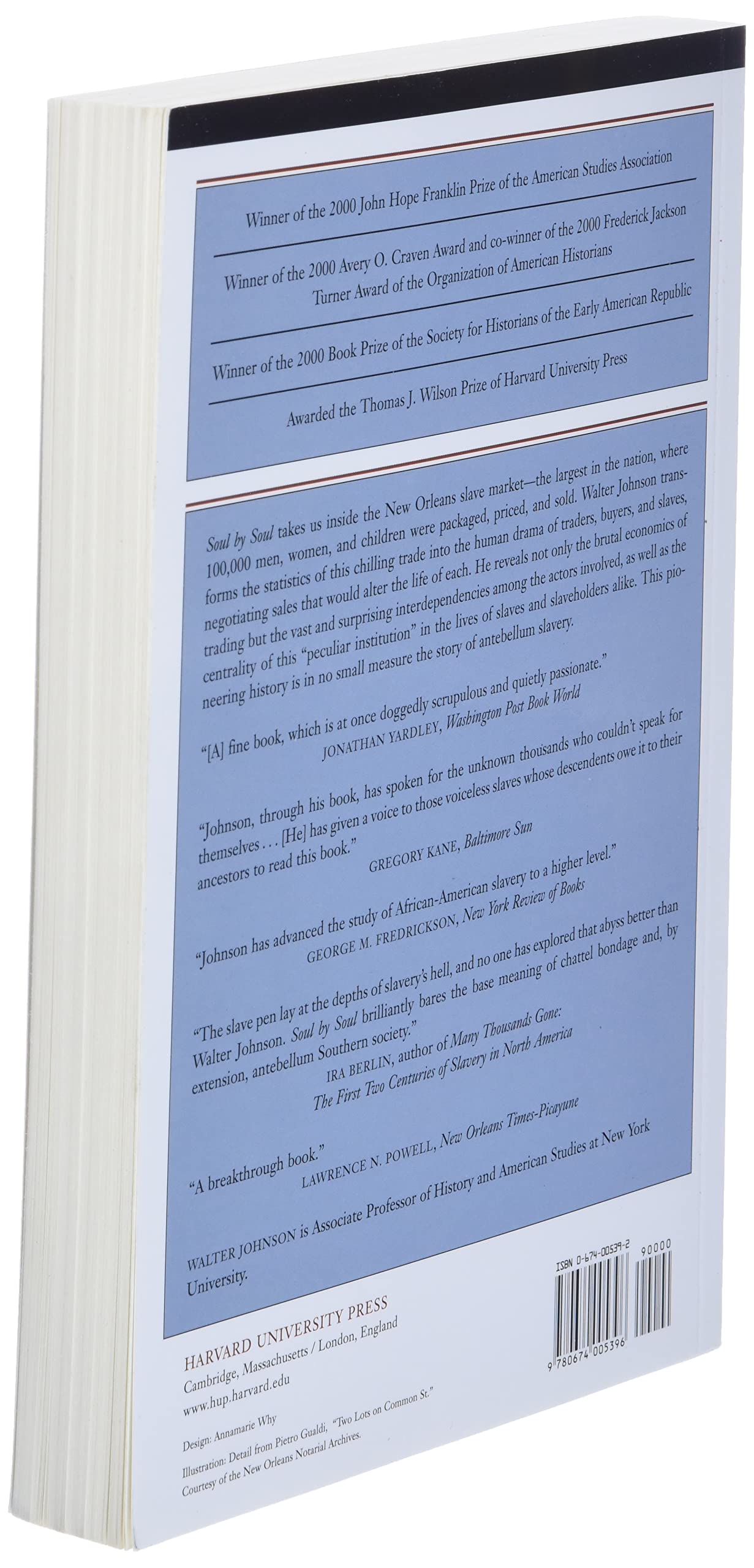 Soul by Soul: Life Inside the Antebellum Slave Market by Joh