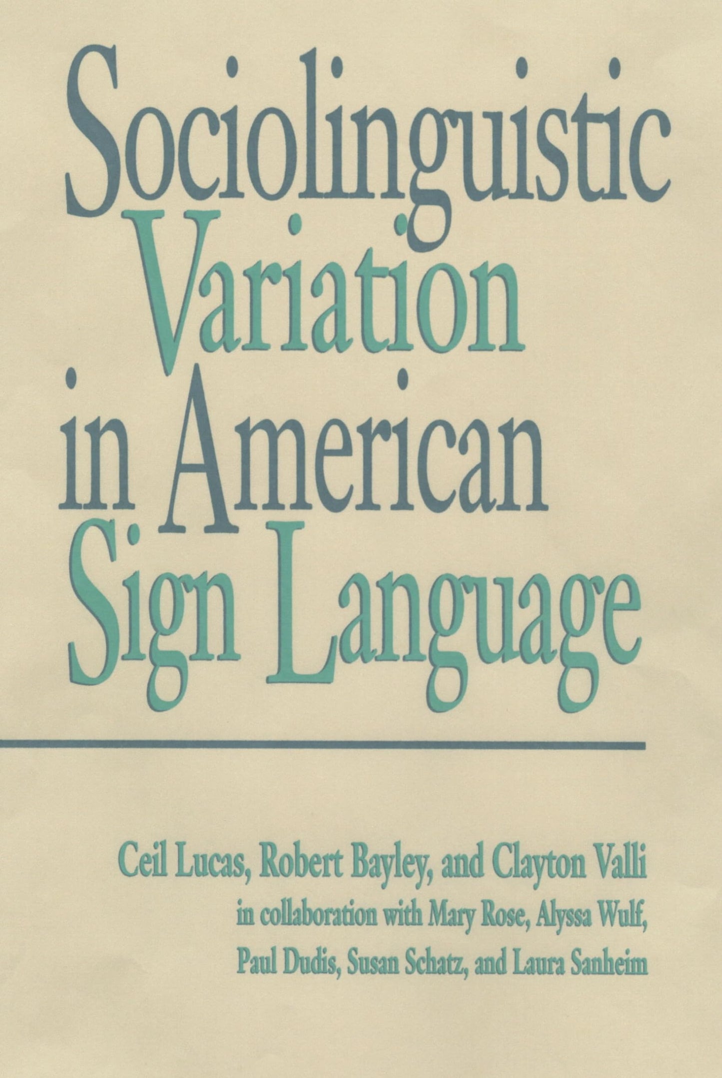 Sociolinguistic Variation in American Sign Language (Volume
