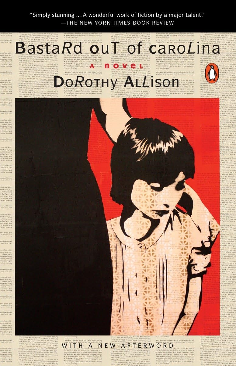 Bastard Out of Carolina: A Novel by Allison, Dorothy