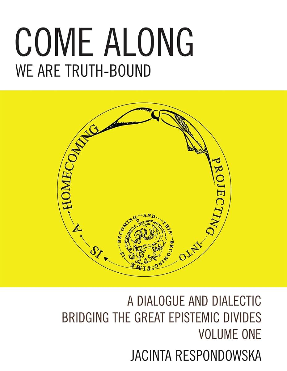 Come Along: We Are Truth-Bound, Vol. 1 (Volume I)