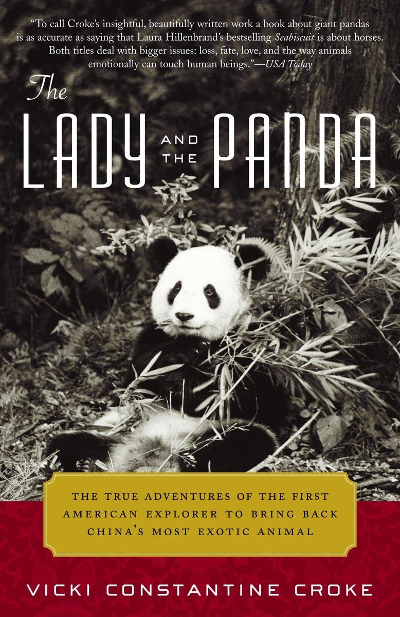 The Lady and the Panda: The True Adventures of the First Ame