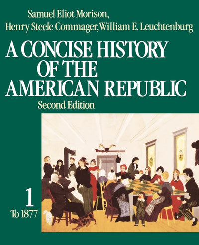 A Concise History of the American Republic