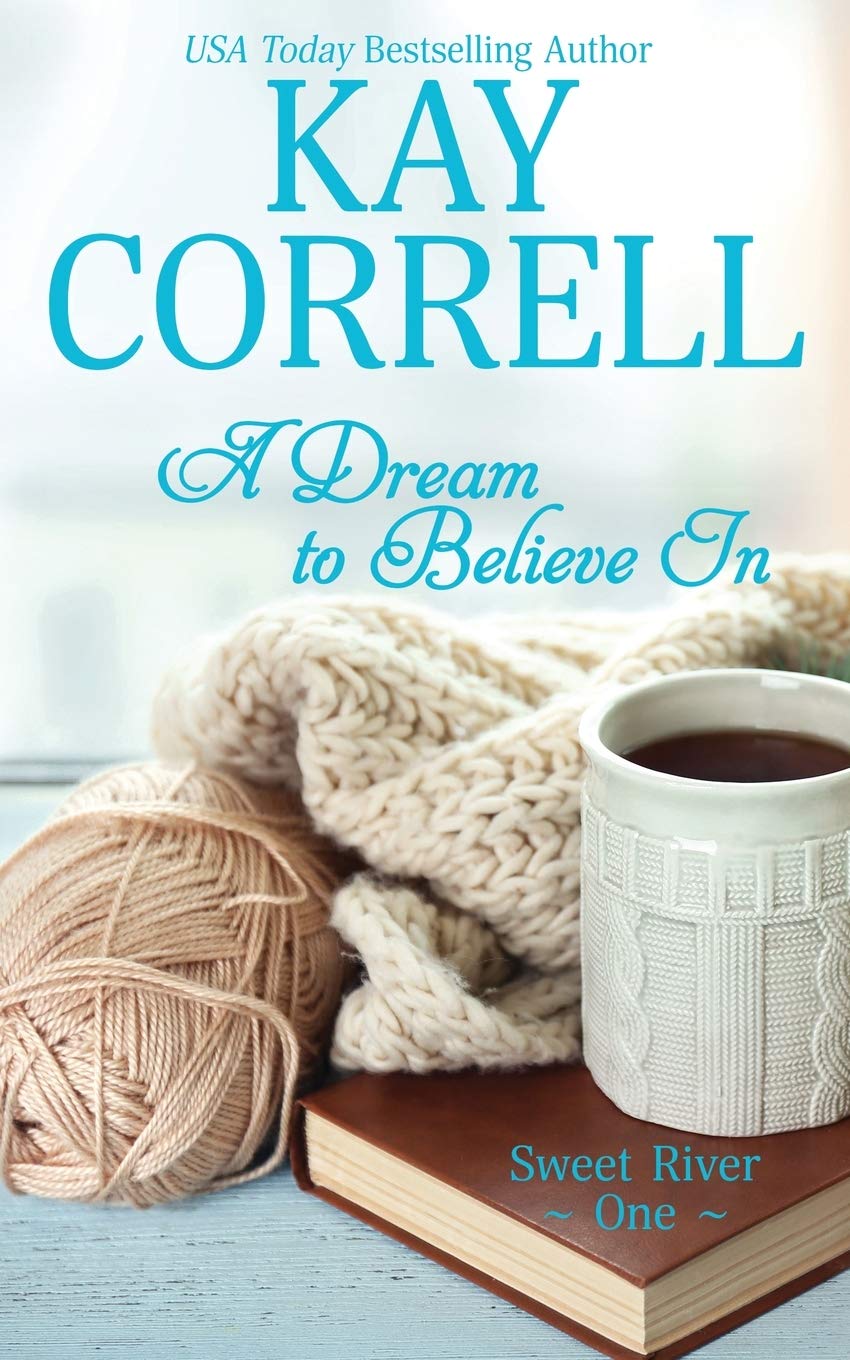 A Dream to Believe In (Sweet River)