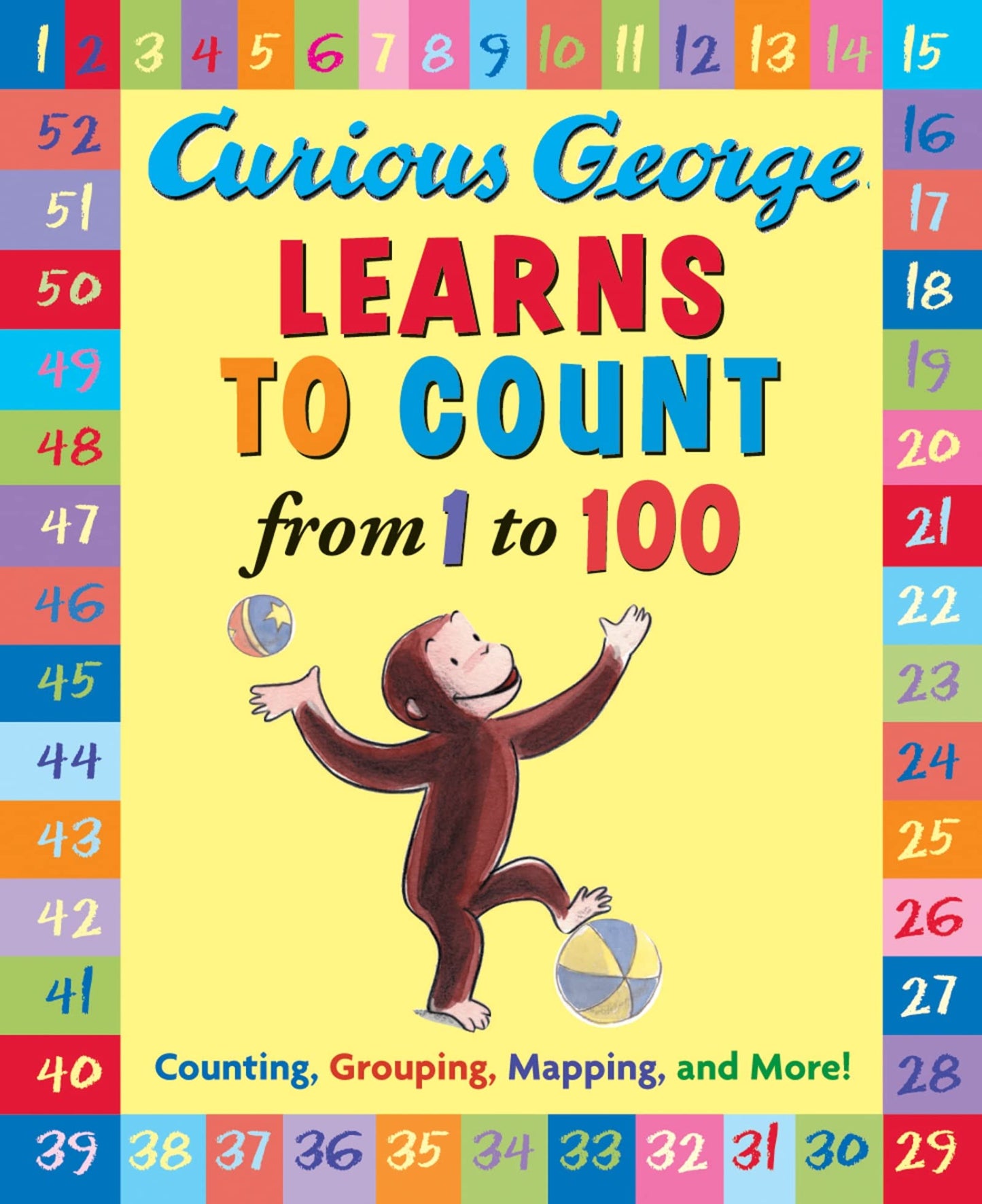 Curious George Learns to Count from 1 to 100 by Rey, H. A.
