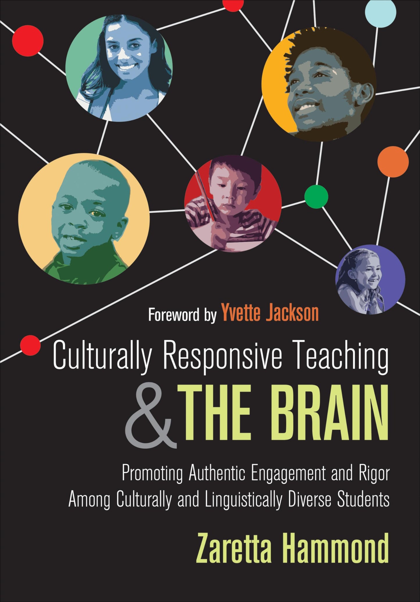 Culturally Responsive Teaching and The Brain: Promoting Auth
