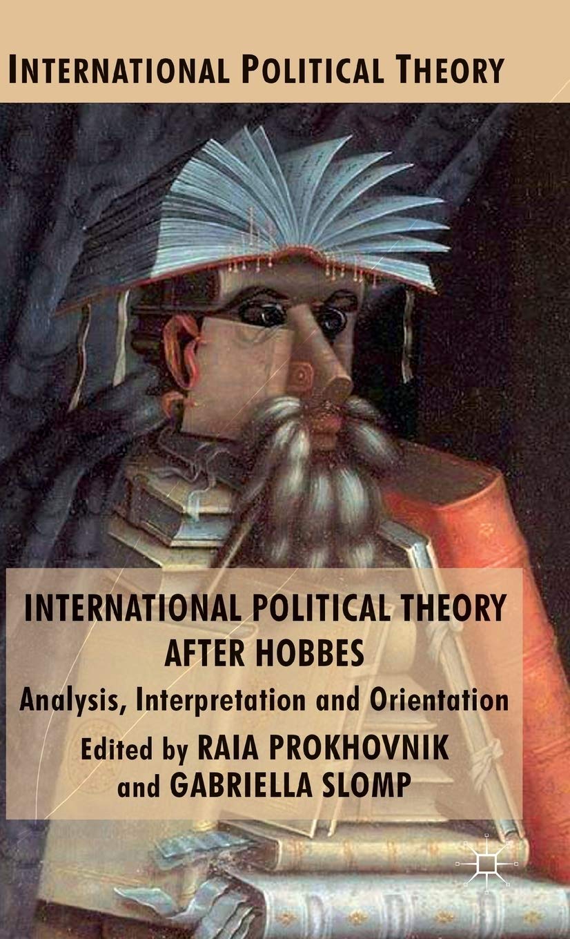 International Political Theory after Hobbes: Analysis, Interpretation and Orientation