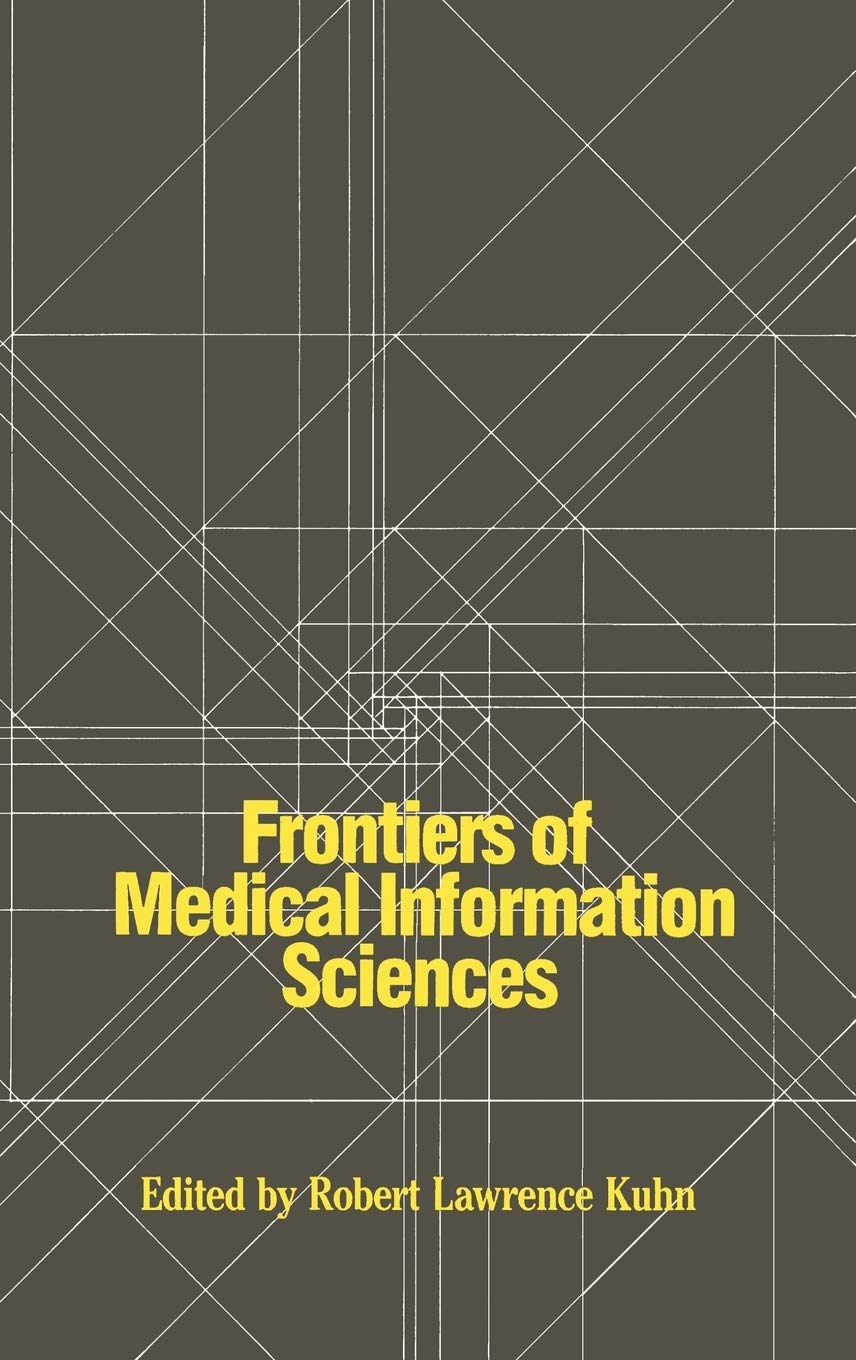 Frontiers of Medical Information Sciences: