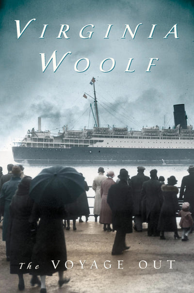 The Voyage Out (The Virginia Woolf Library)